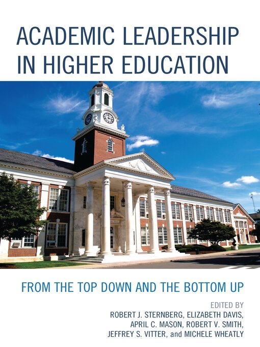 Title details for Academic Leadership in Higher Education by Robert J. Sternberg - Available